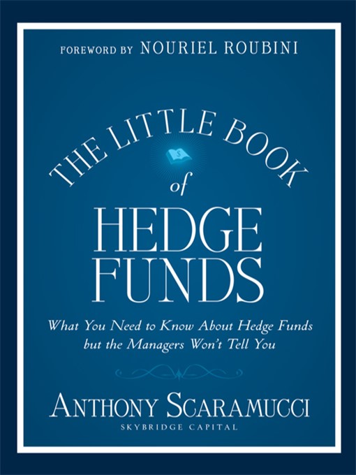 Title details for The Little Book of Hedge Funds by Anthony Scaramucci - Wait list